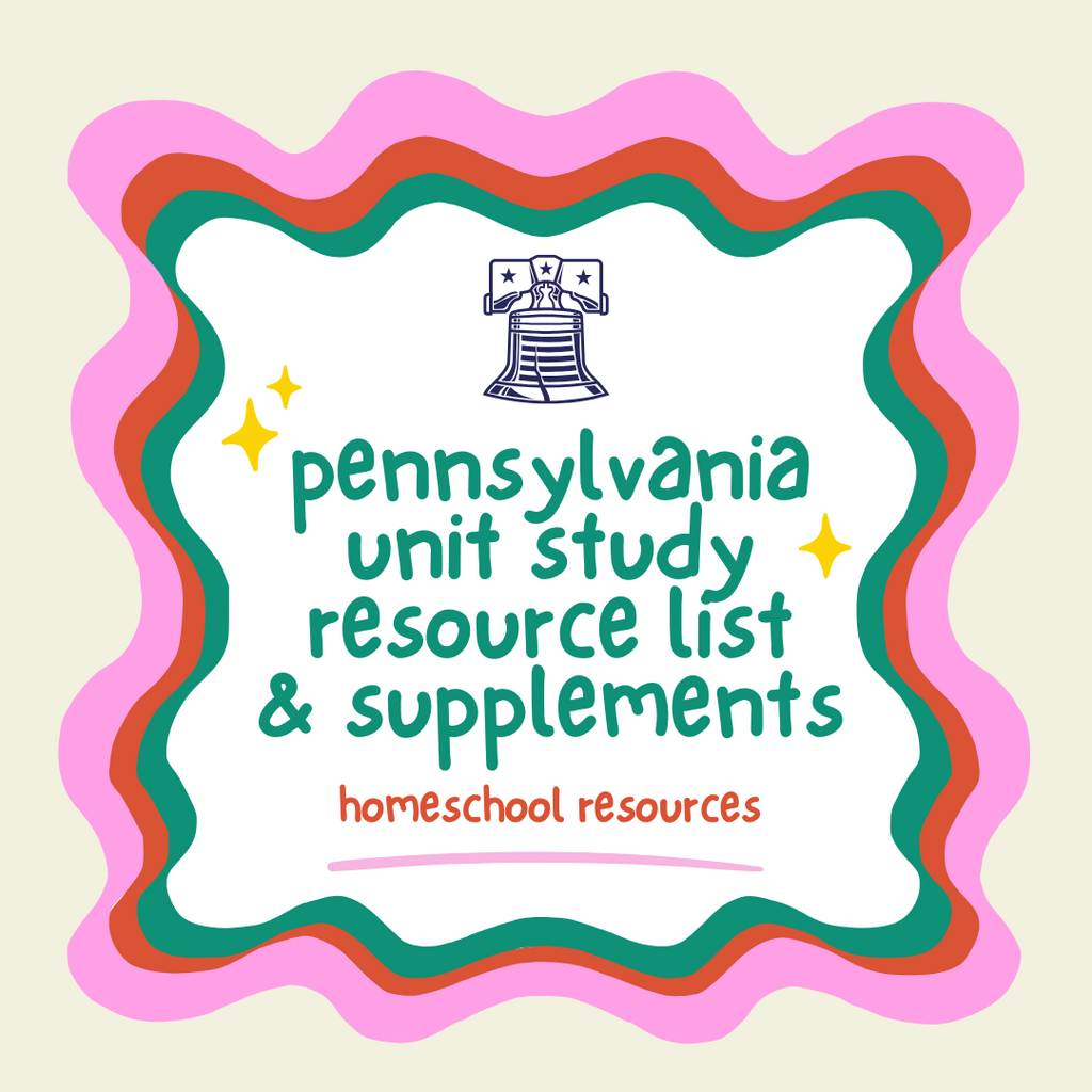 Pennsylvania Unit Study Books and Resources